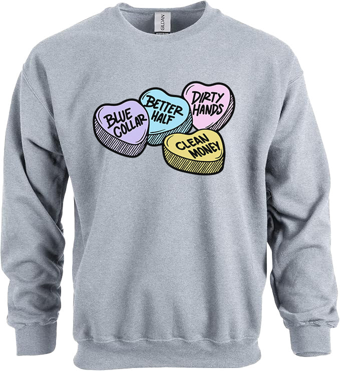 'Blue Collar, Clean Money, Dirty Hands, Better Half' Unisex Sweatshirt
