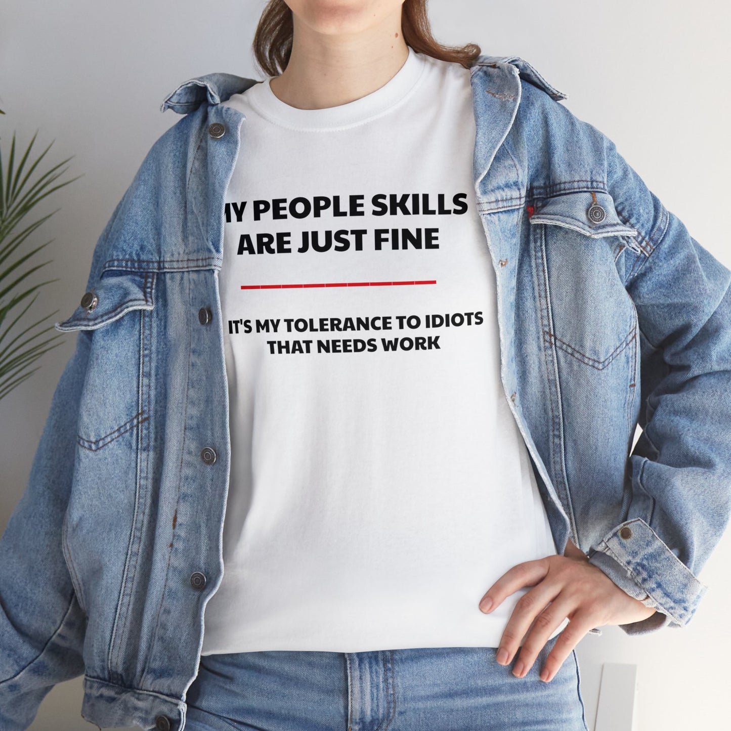 My People Skills Are Just Fine! Funny T-Shirt