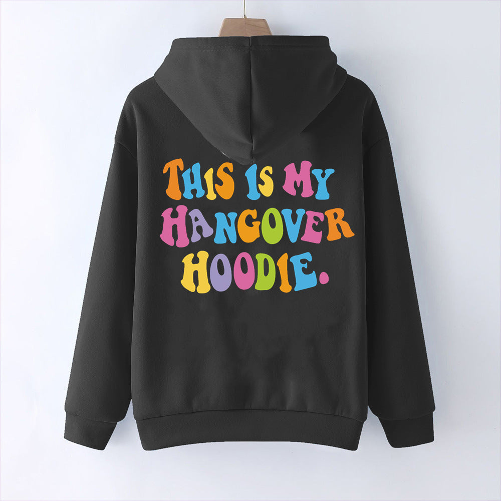 'Hangover Hoodie' Fleece-Lined Hoodie