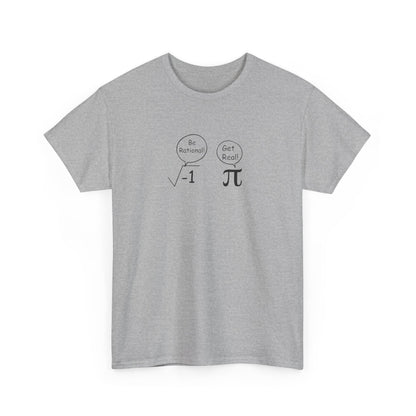 When Imaginary Numbers Argue with Irrational Ones, Mathematician T-Shirt