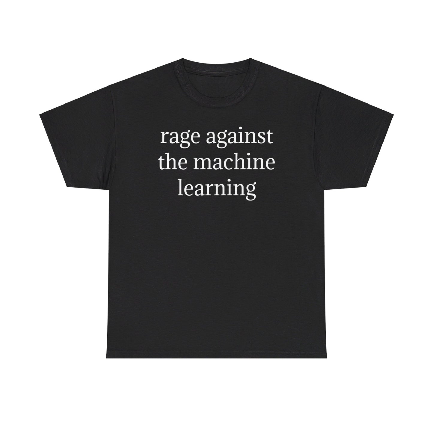 Rage Against the Machine Learning T-Shirt