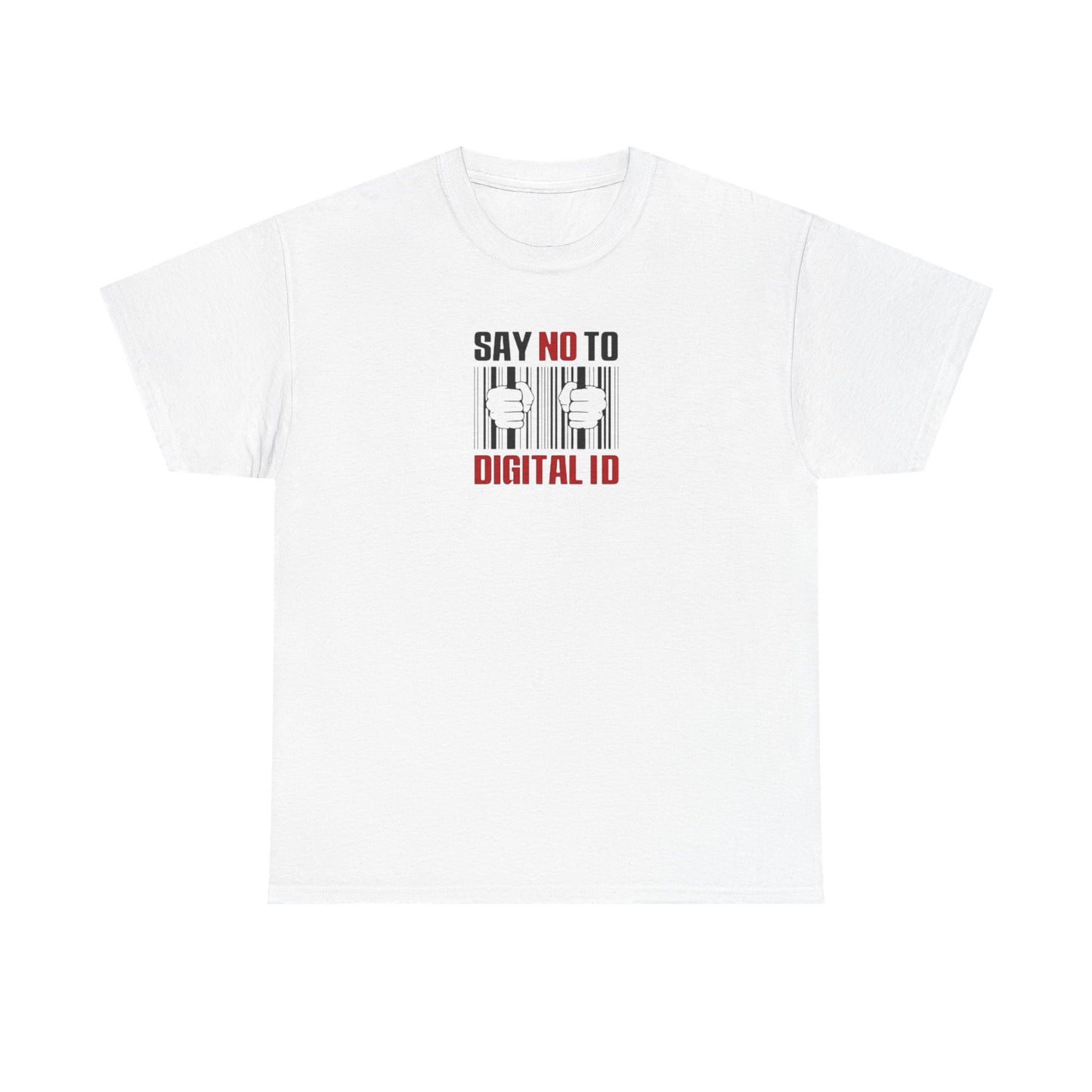 Say No To Digital ID T-Shirt