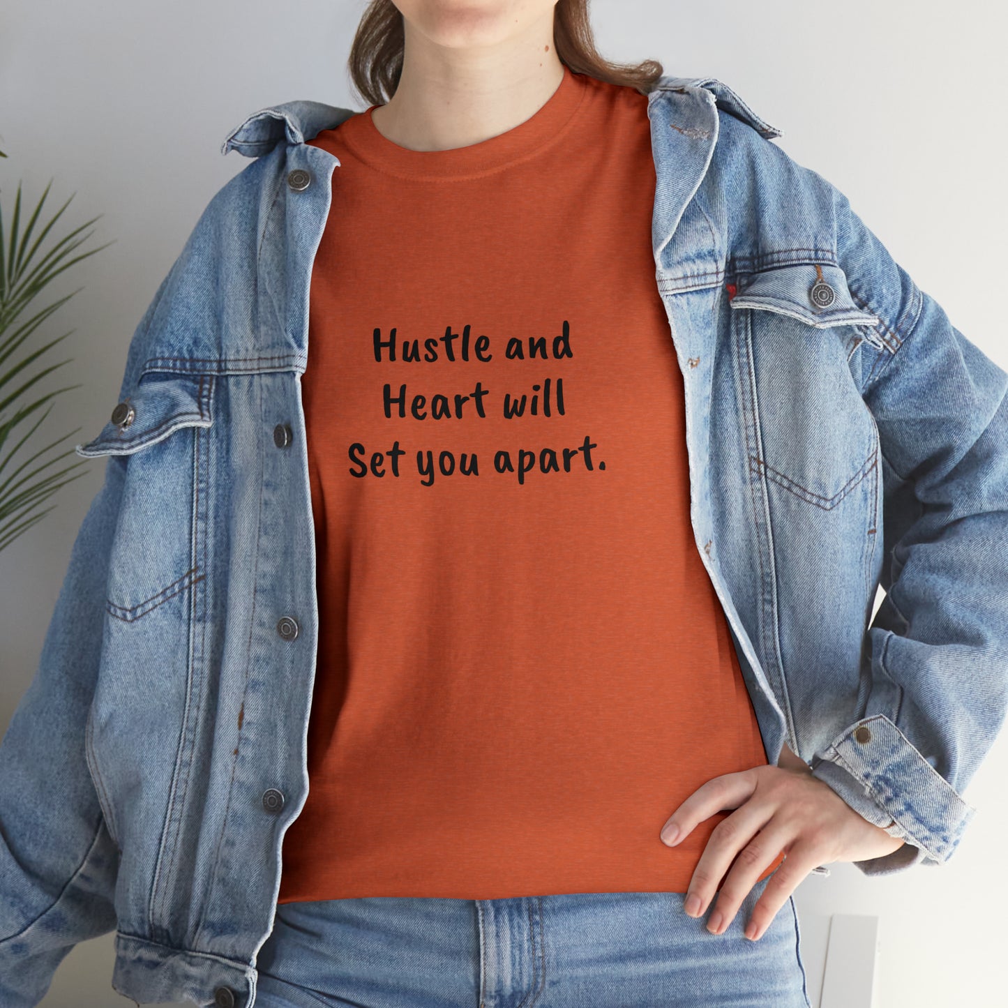 Hustle and Heart Will Set You Apart, Heavy Cotton T-Shirt