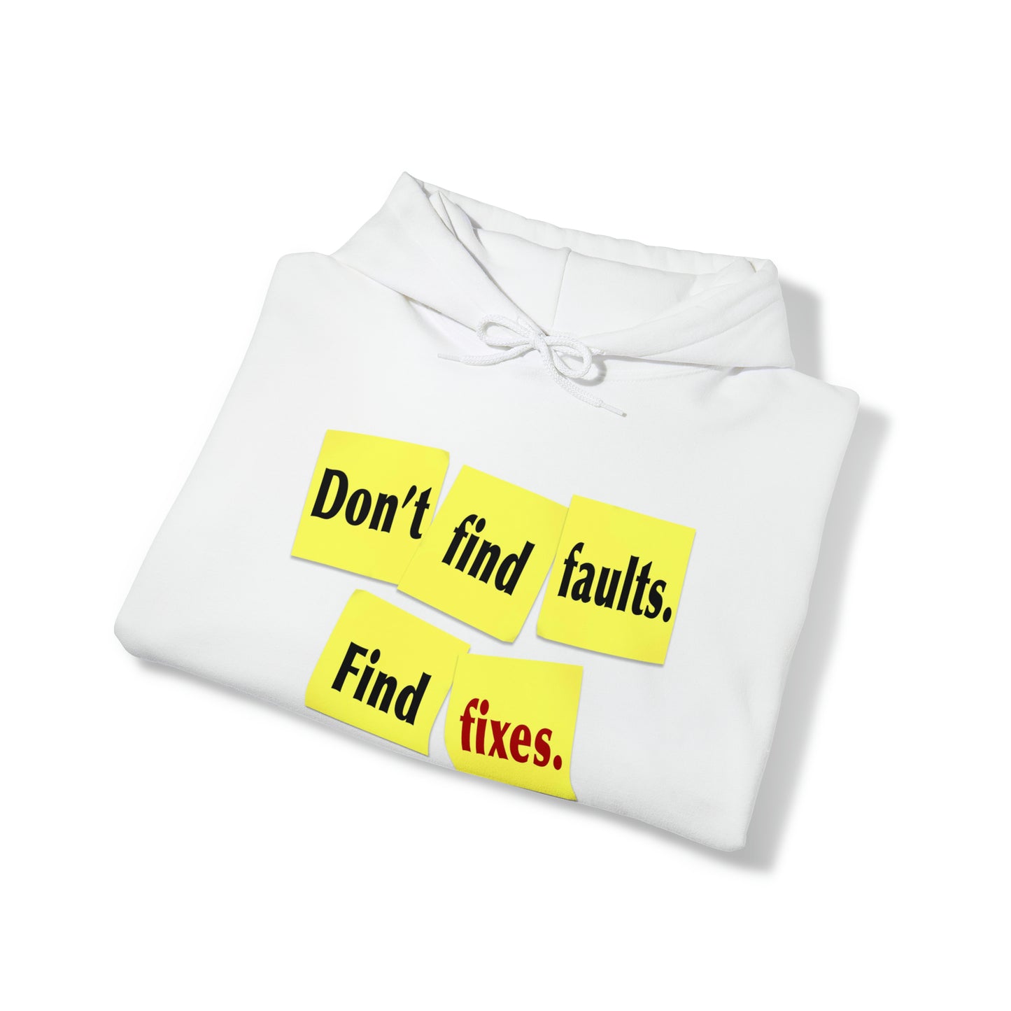 Don't Find Faults. Find Fixes! Heavy Blend™ Hooded Sweatshirt