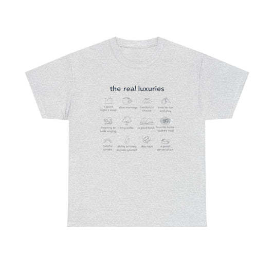 The Real Luxuries of Life, Mental Wellness T-Shirt