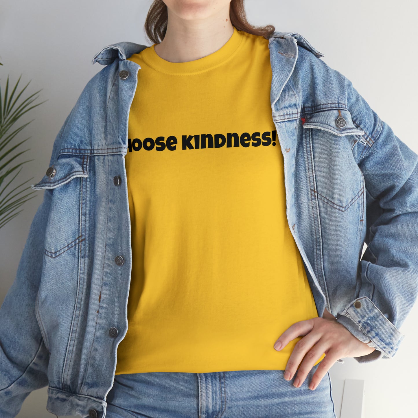 Choose Kindness! Cotton T-Shirt