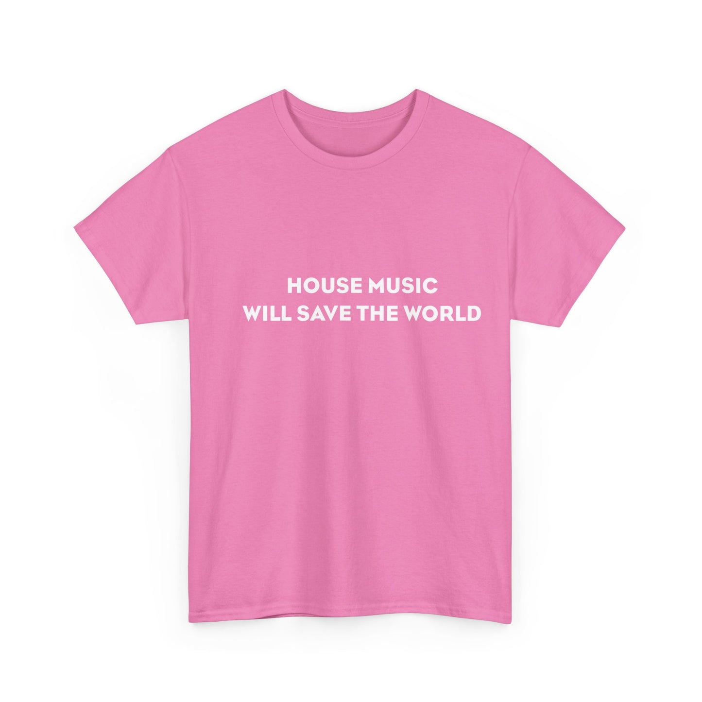 House Music Will Save The World T-shirt en coton épais