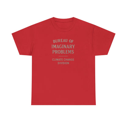 Bureau of Imaginary Problems, Climate Change Division T-Shirt