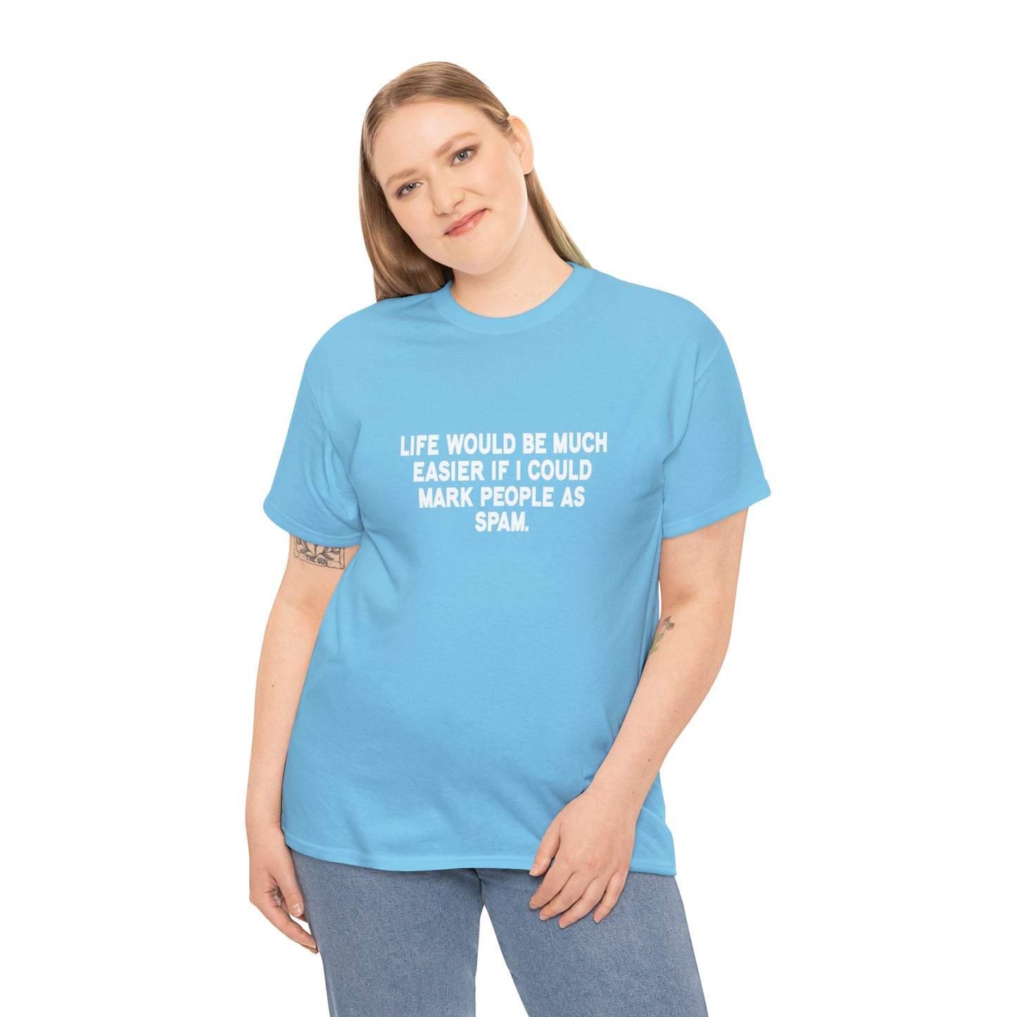 If Only I Could Mark People As Spam Funny T-Shirt