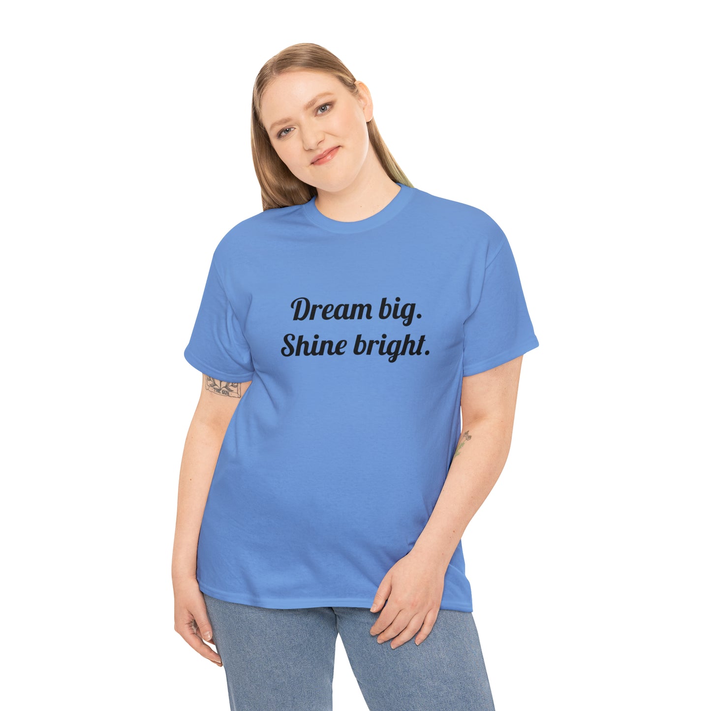 Dream Big, Shine Bright T-Shirt