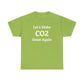 Let's Make CO2 Great Again, Climate Scam T-Shirt