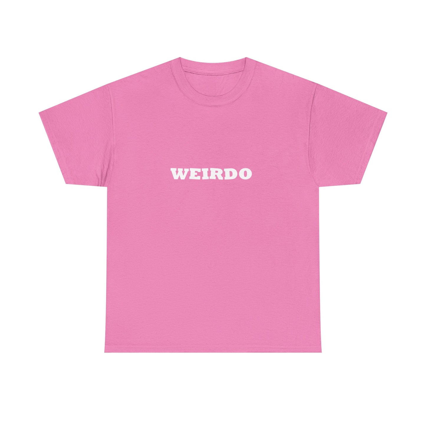 Weirdo Heavy Cotton T-Shirt Unisex Sizes, Funny, Eccentric