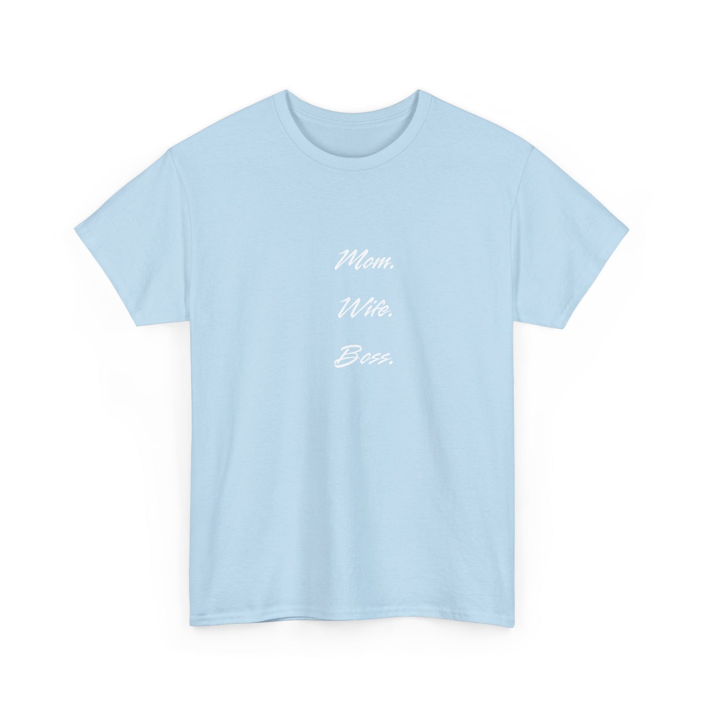 'Mom, Wife, Boss' Heavy Cotton T-Shirt Funny Mom Workout Mom Boss New Mum New Boss