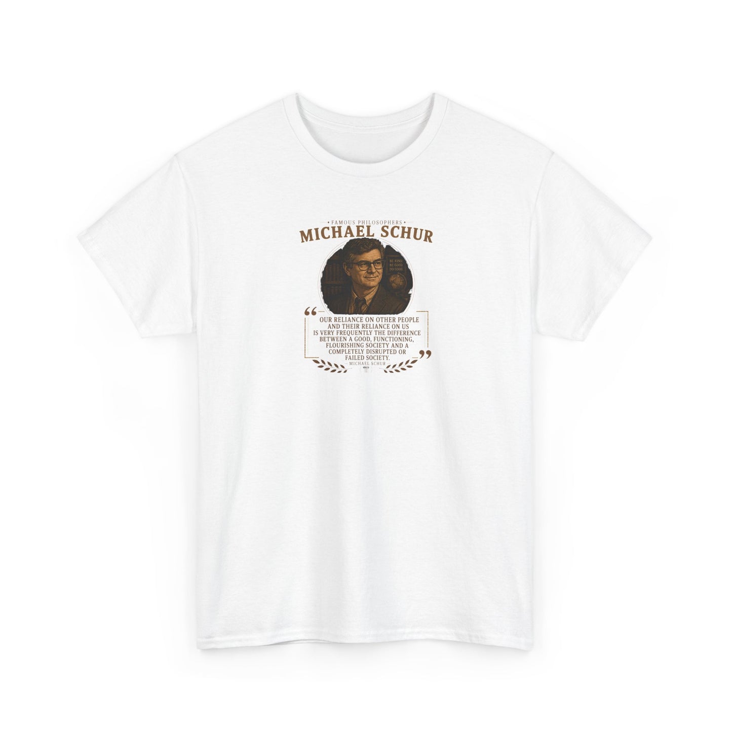 Michael Schur on the Inter-Reliance of People, Philosophy Tribute T-Shirt