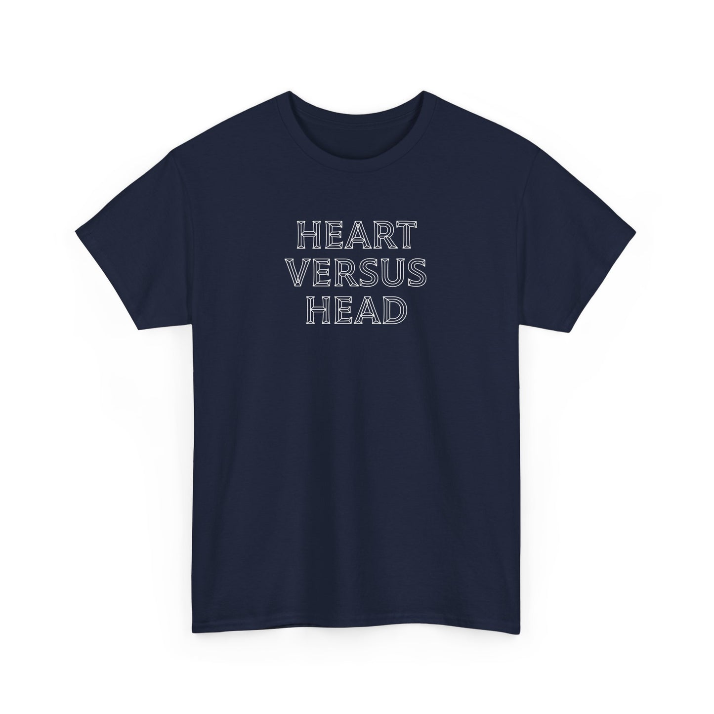 Heart Versus Head T-Shirt