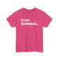 Stay Surreal T-Shirt