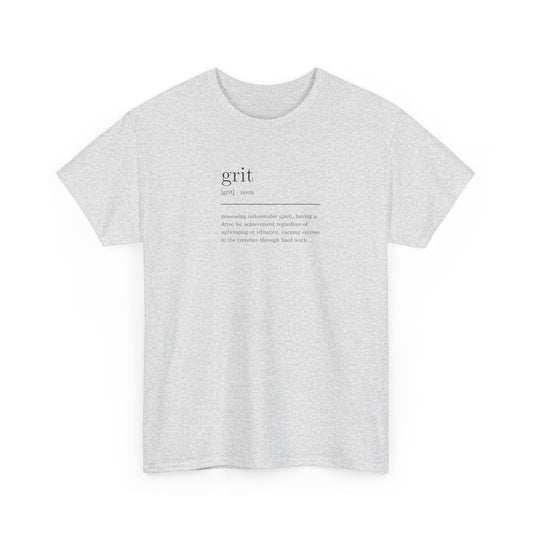 Grit, Noun, Possessing Indomitable Spirit T-Shirt