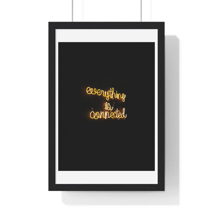 Everything is Connected Neon Sign, Wooden Framed Art Print