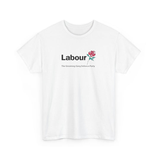 Labour, the Grooming Gang Defence Party, UK Politics T-Shirt