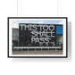 Mural Art 'This Too Shall Pass' in the Wynwood Neighbourhood of Miami, Florida, Framed Print