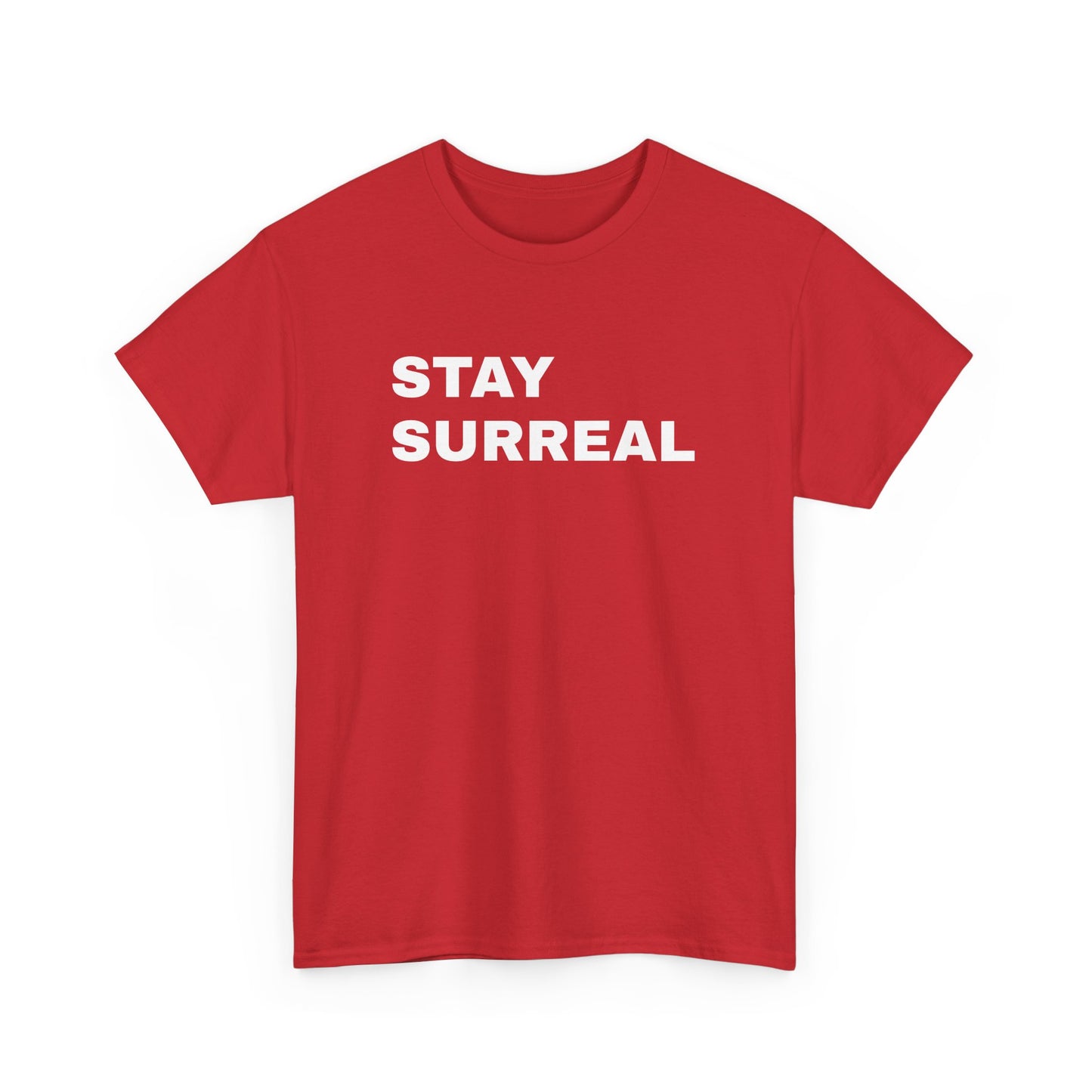 Stay Surreal T-Shirt