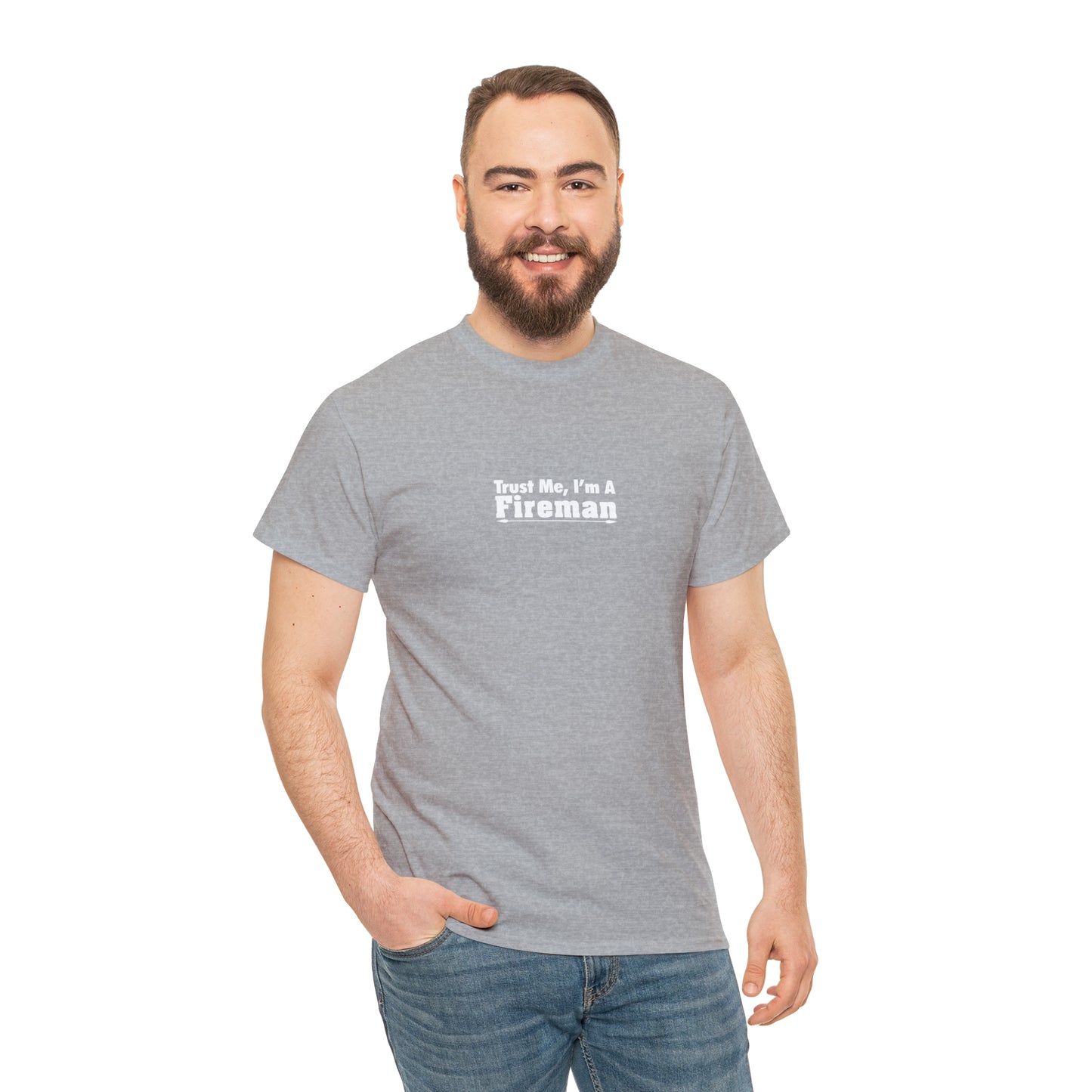 Trust Me I'm a Fireman T-Shirt