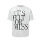 It's Hit or Miss, Teenager T-Shirt
