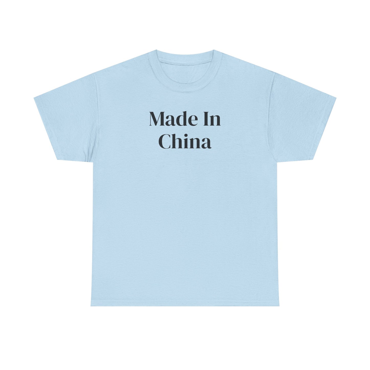 Made In China T-Shirt