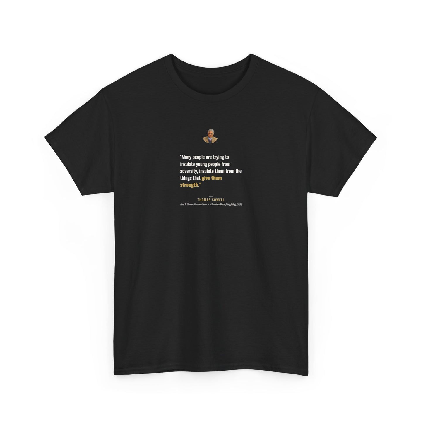 Thomas Sowell on Young People and Declining Resilience, Philosophy Tribute T-Shirt