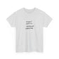 Expect Nothing, Appreciate Everything Cotton T-Shirt