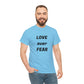 'Love Over Fear' Cotton T-Shirt