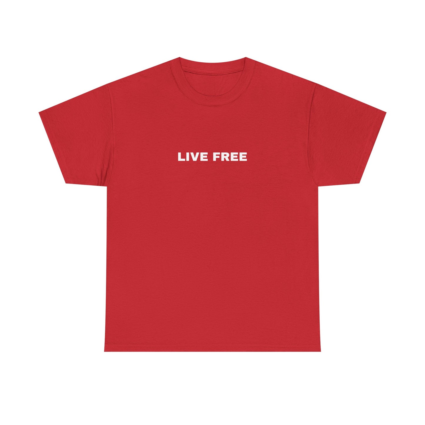 Live Free T-Shirt