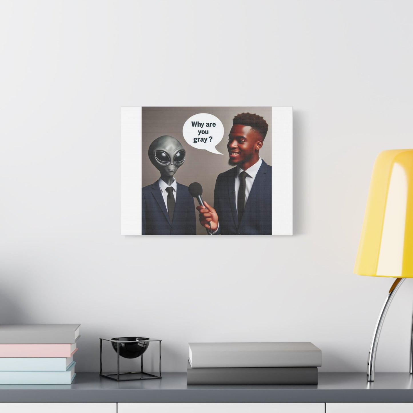 Why are you Gray? Who Says I am Gray? Funny Meme, Art Print on Canvas