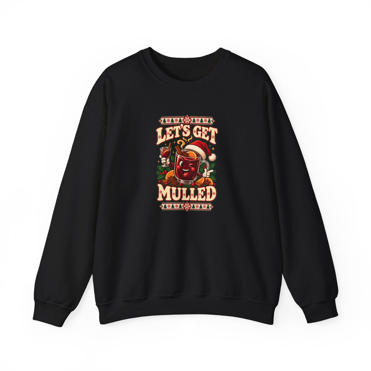 Funny Adult Christmas Jumpers: 'Let’s Get Mulled' Christmas Crewneck