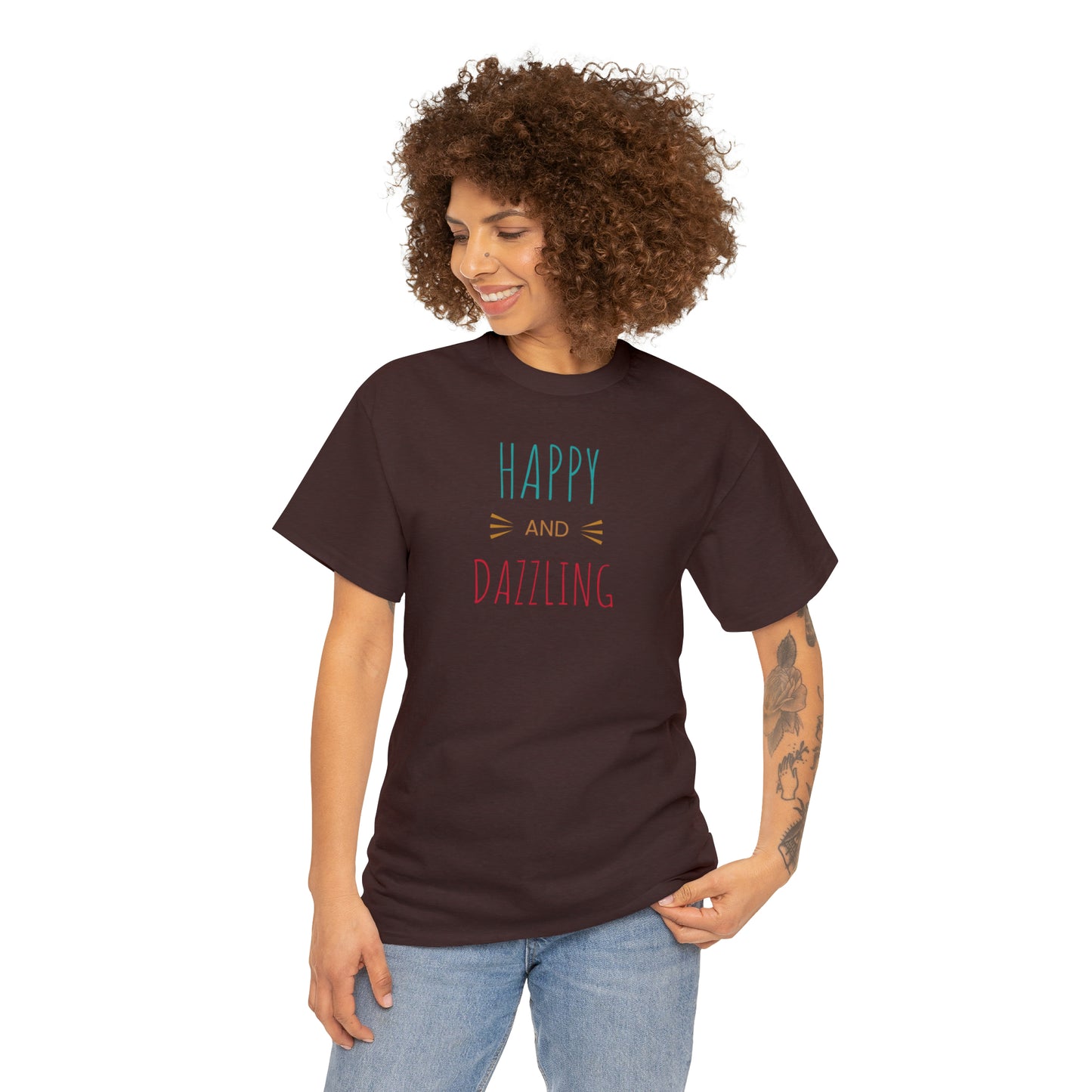 Happy and Dazzling! Cotton T-Shirt Inspirational Unisex