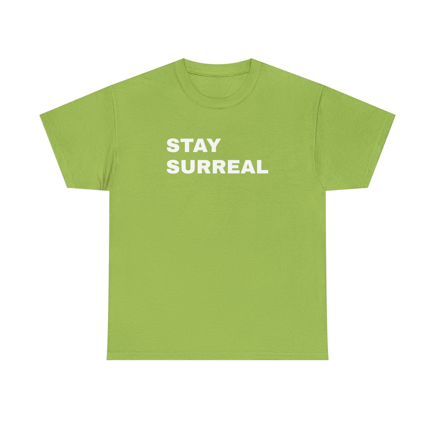 Stay Surreal T-Shirt