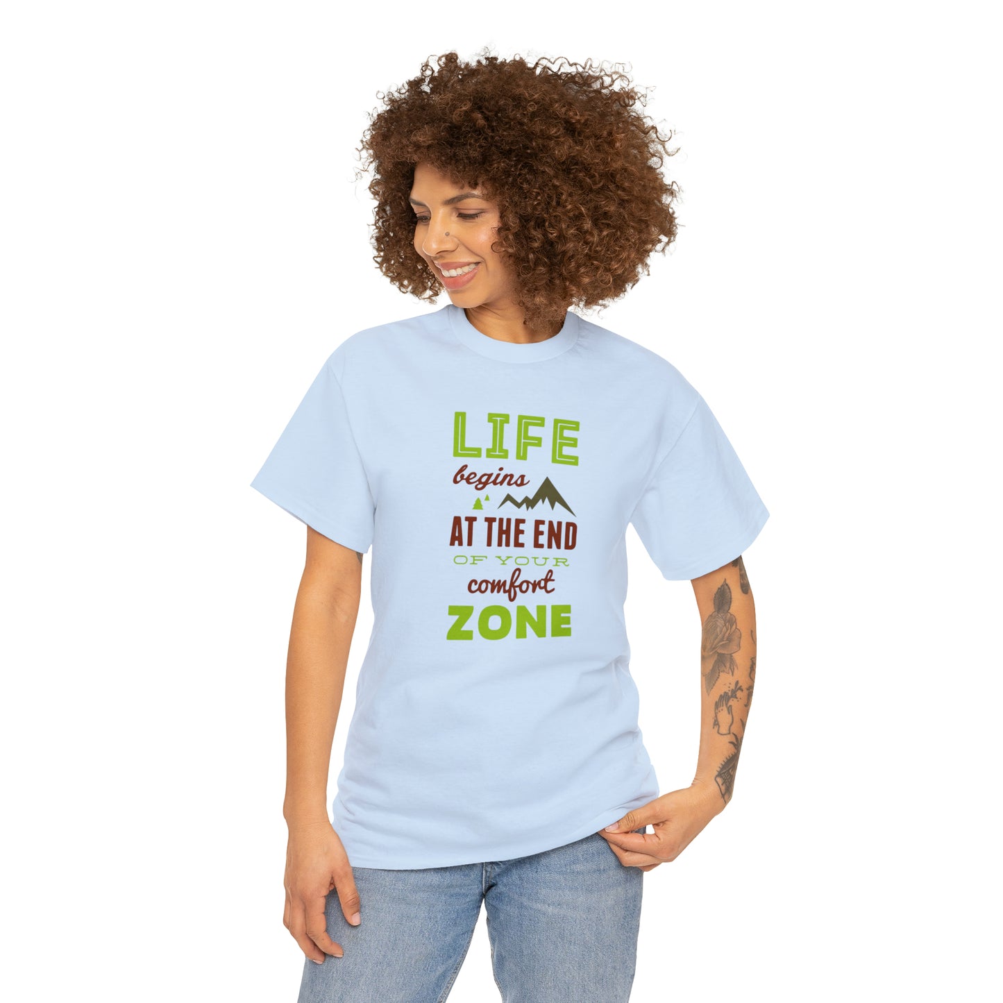 Life Begins at the End of Your Comfort Zone T-Shirt