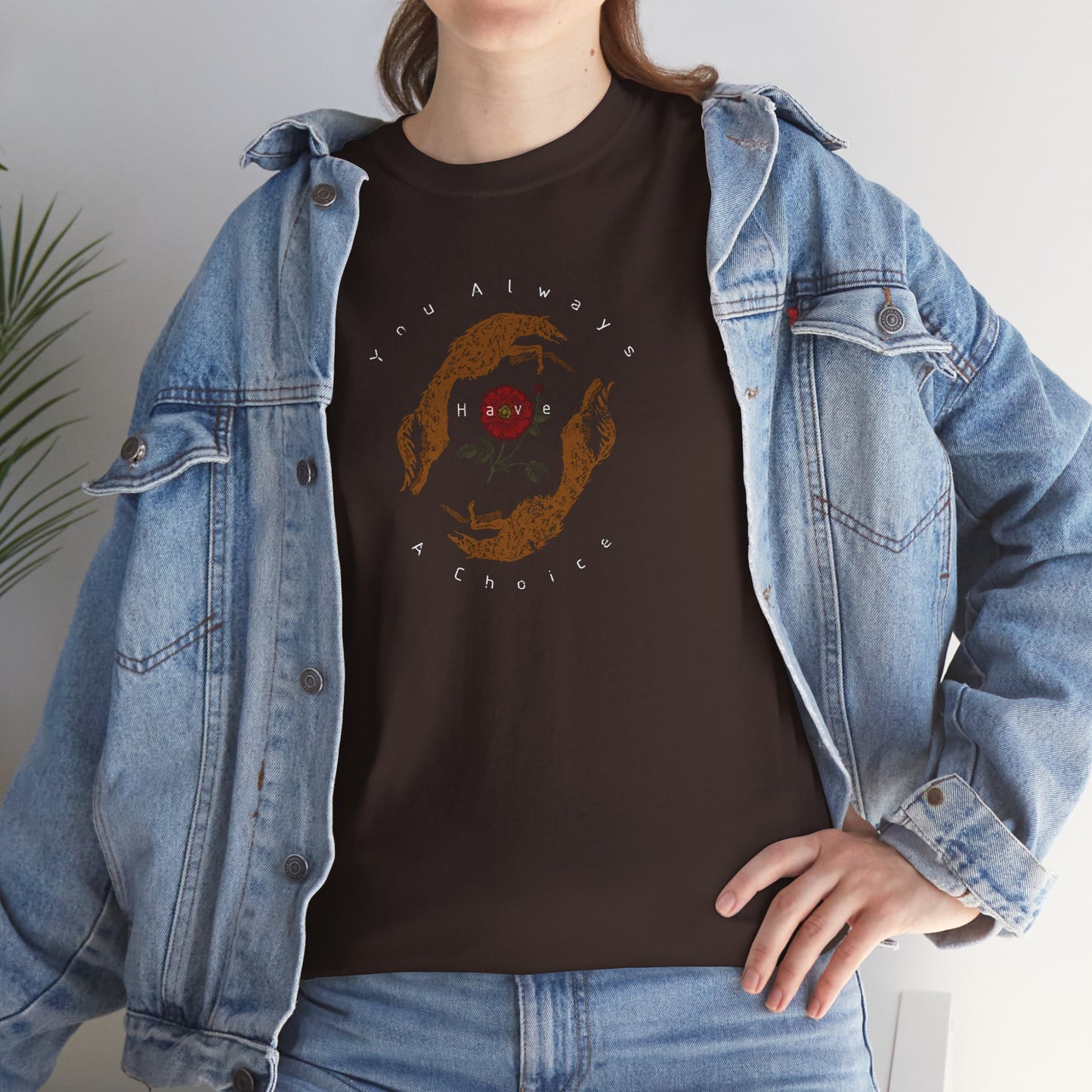 'You Always Have a Choice' Two Dogs Design T-Shirt