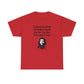 Communism Killed 100 Million People and All I Got Was This Lousy T-Shirt