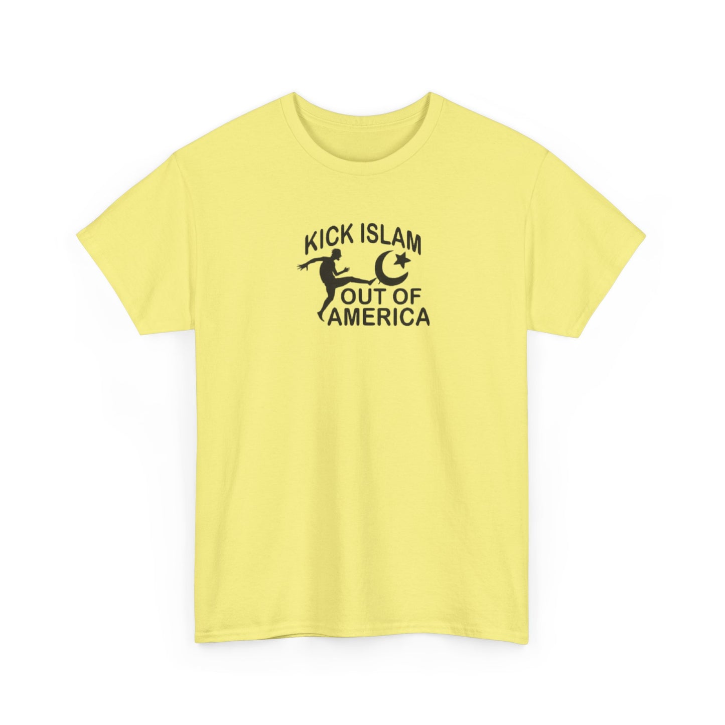 Kick Islam Out of America T-Shirt