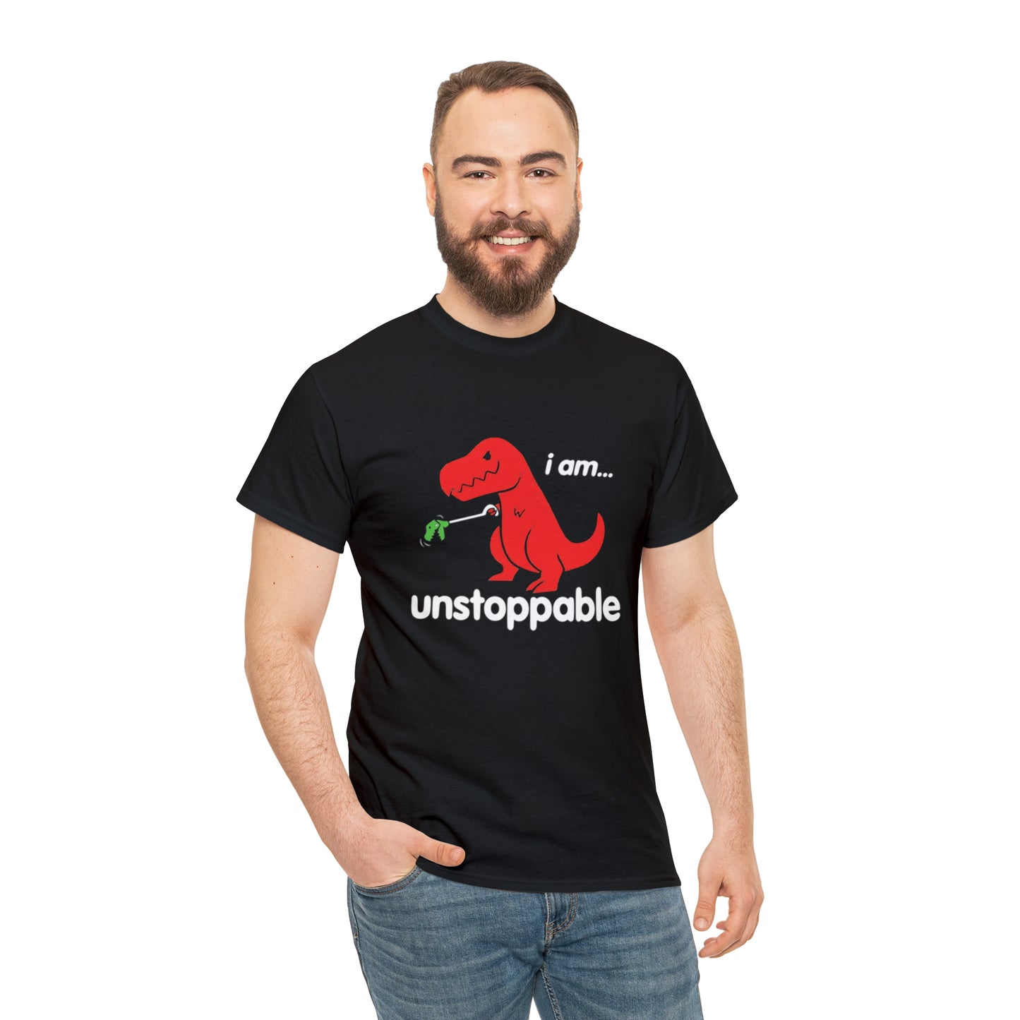 I Am Unstoppable Funny T-Rex Design T-Shirt