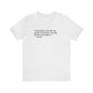 Gratitude Is The Greatest Of All Virtues, Soft Jersey T-Shirt