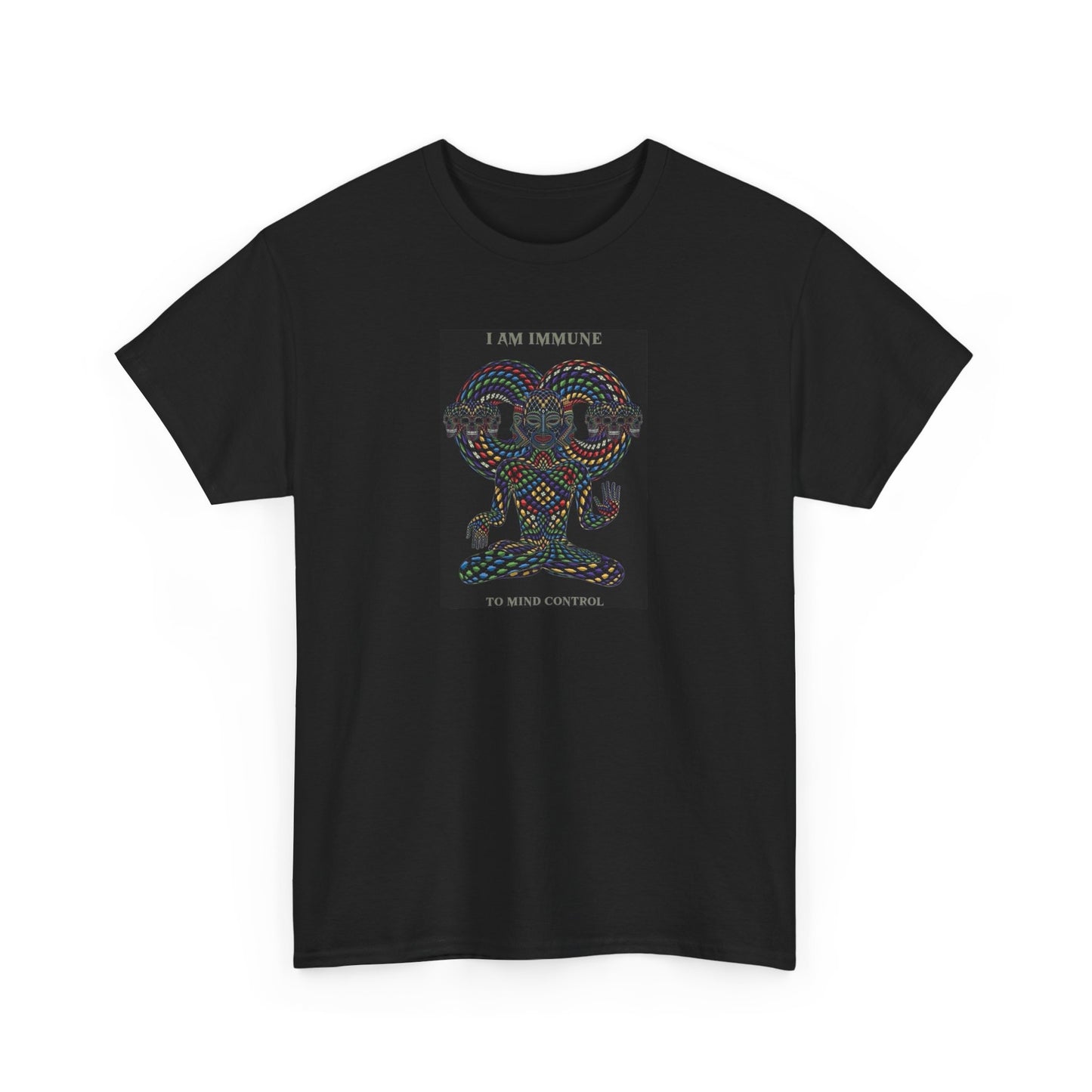 I am Immune to Mind Control, Psychedelic T-Shirt