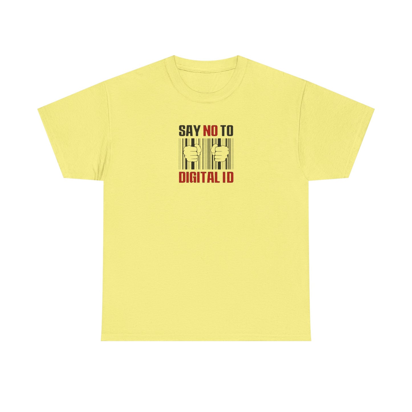 Say No To Digital ID T-Shirt
