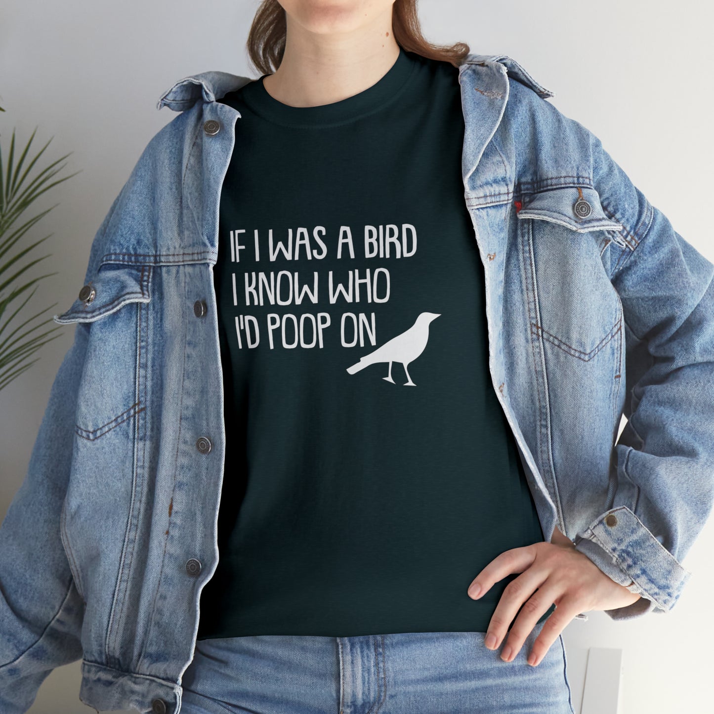 If I Was A Bird! Funny T-Shirt