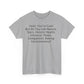 Yeah You're Cute, But Do You Like Compassion, Raising Consciousness? T-Shirt