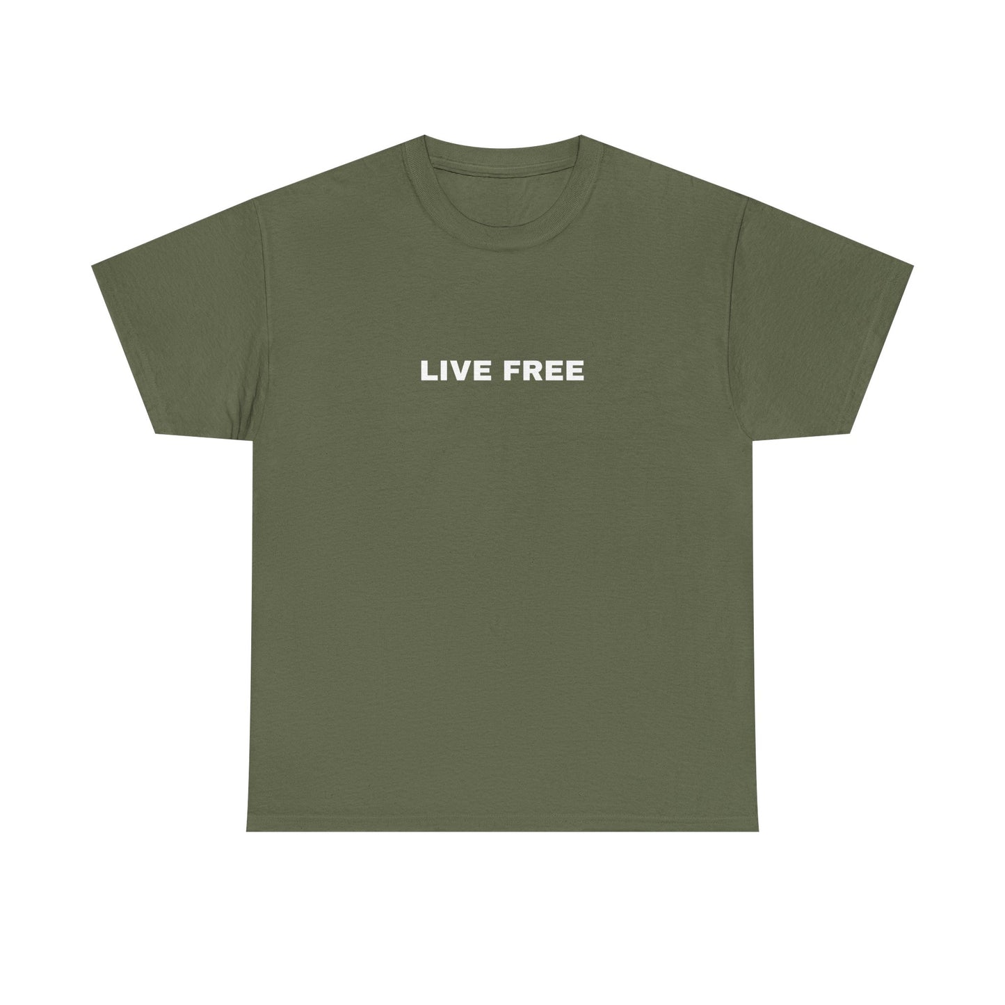 Live Free T-Shirt