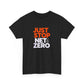 Just Stop Net Zero, Climate Scam T-Shirt