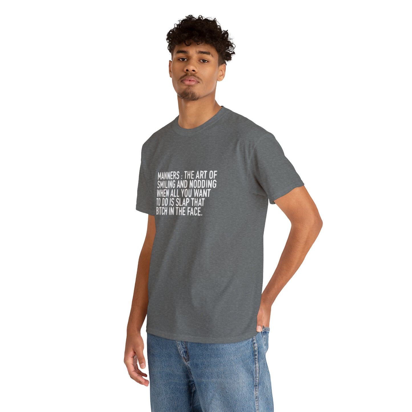 Manners: The Art of Smiling and Nodding, Funny Sarcastic T-Shirt