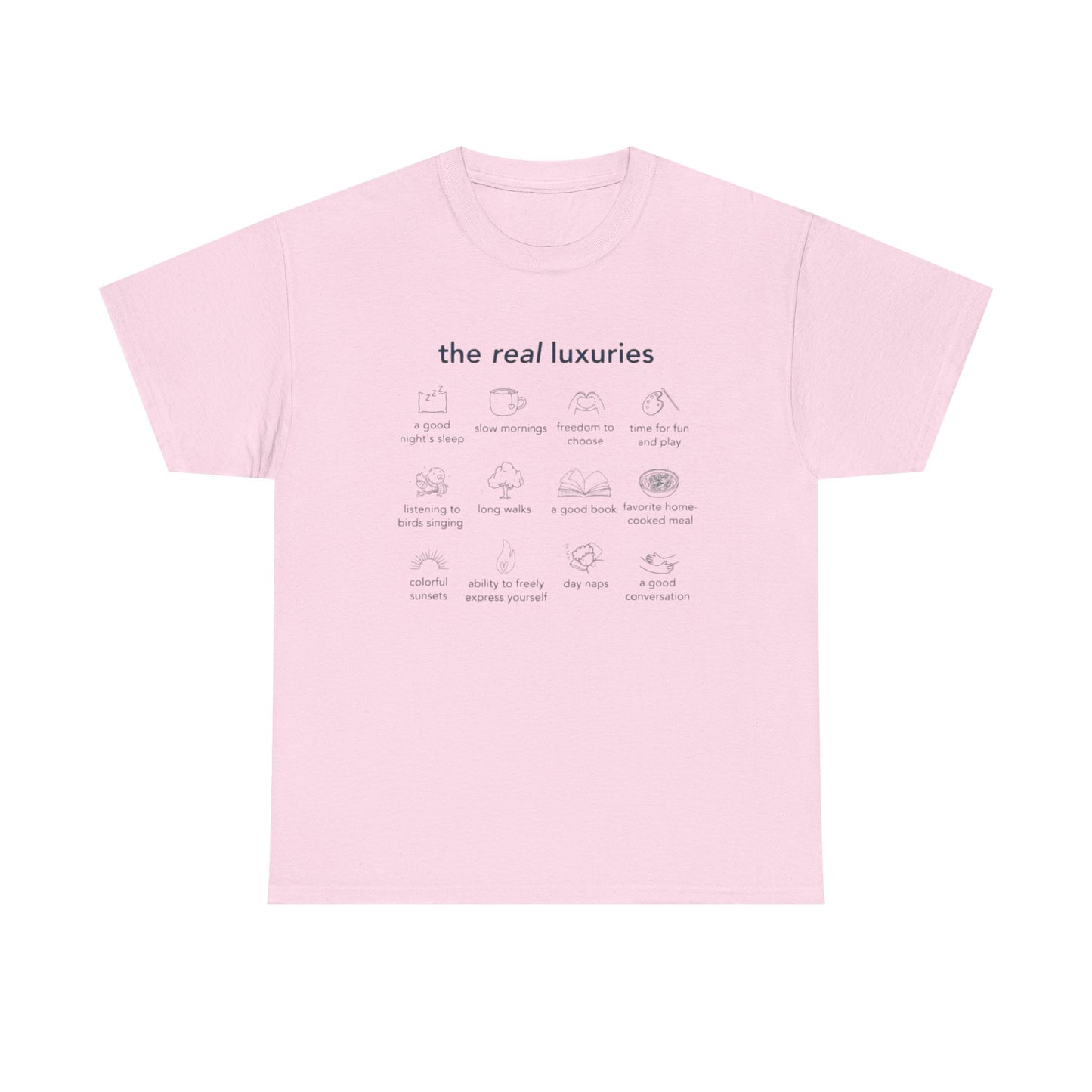 The Real Luxuries of Life, Mental Wellness T-Shirt